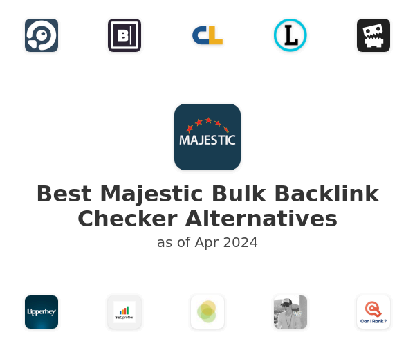 Best Majestic Bulk Backlink Checker Alternatives