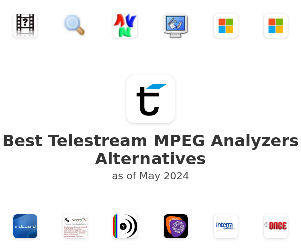 Best Telestream MPEG Analyzers Alternatives