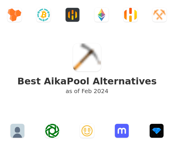 Best AikaPool Alternatives