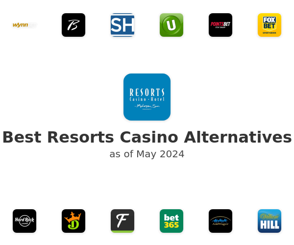 Best Resorts Casino Alternatives