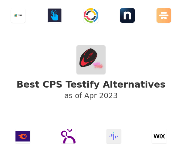 Best CPS Testify Alternatives