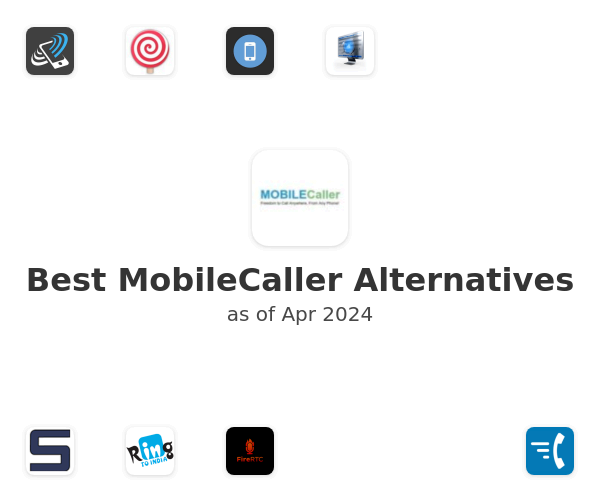 Best MobileCaller Alternatives