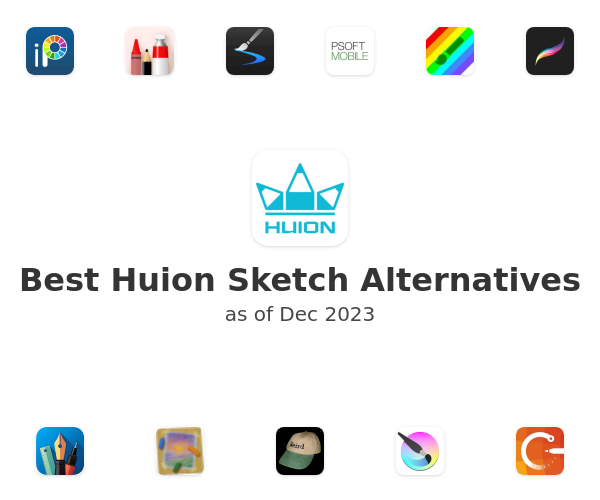 Best Huion Sketch Alternatives