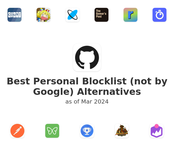 Best Personal Blocklist (not by Google) Alternatives