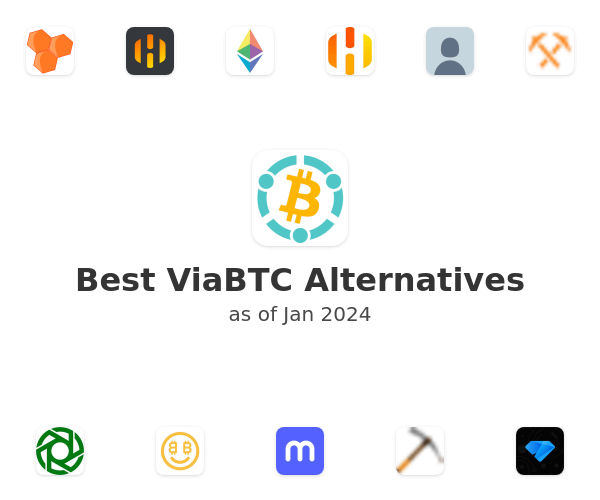 Best ViaBTC Alternatives