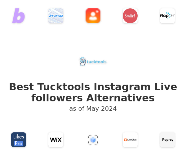 Best Tucktools Instagram Live followers Alternatives