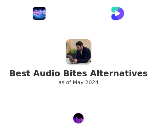 Best Audio Bites Alternatives