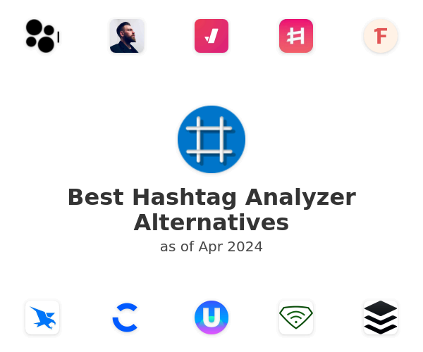Best Hashtag Analyzer Alternatives