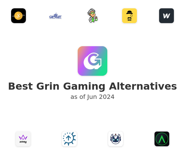 Best Grin Gaming Alternatives