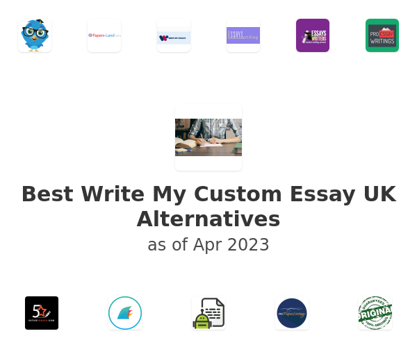 Best Write My Custom Essay UK Alternatives