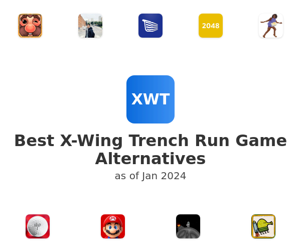 Best X-Wing Trench Run Game Alternatives