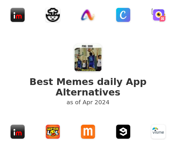 Best Memes daily App Alternatives