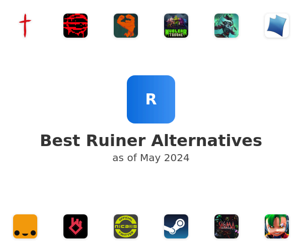 Best Ruiner Alternatives