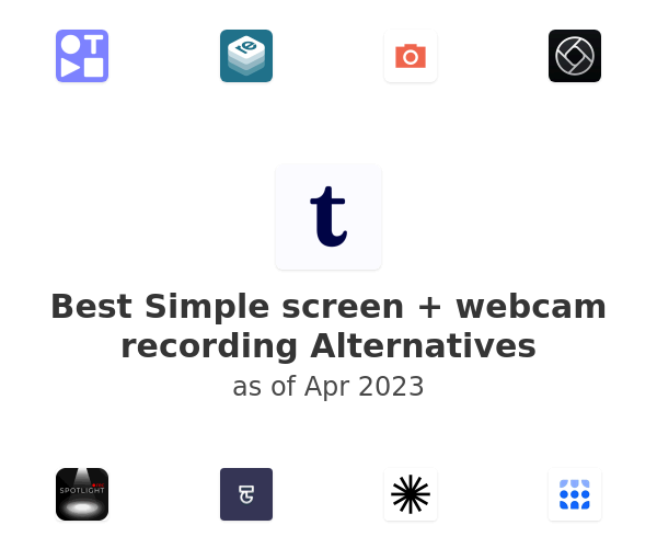 Best Simple screen + webcam recording Alternatives