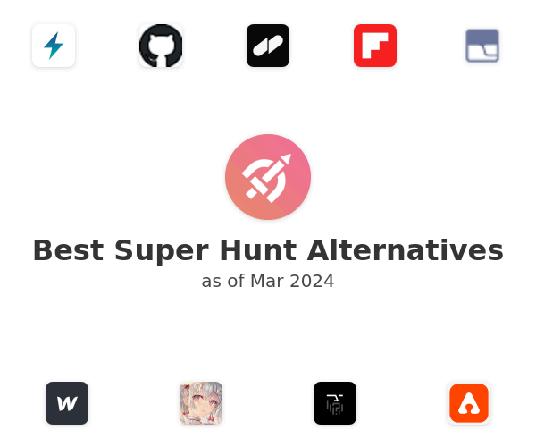 Best Super Hunt Alternatives