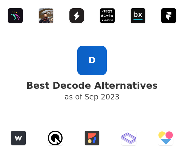 Best Decode Alternatives