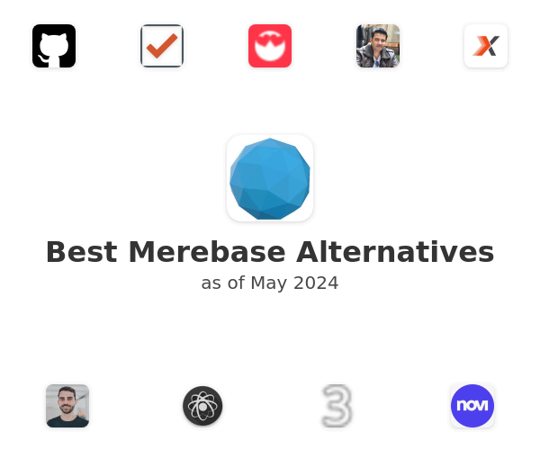 Best Merebase Alternatives