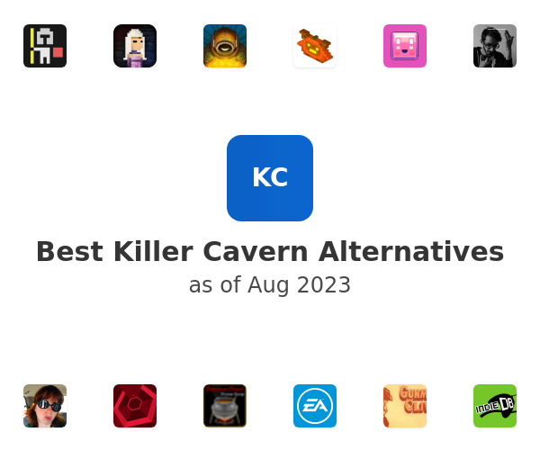 Best Killer Cavern Alternatives
