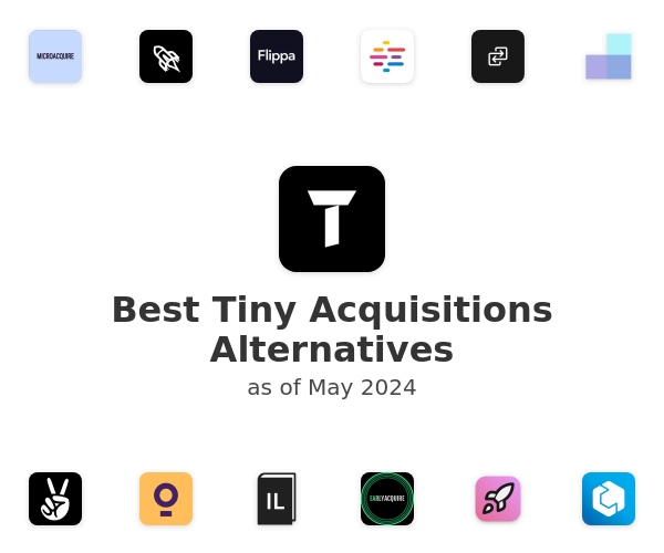 Best Tiny Acquisitions Alternatives
