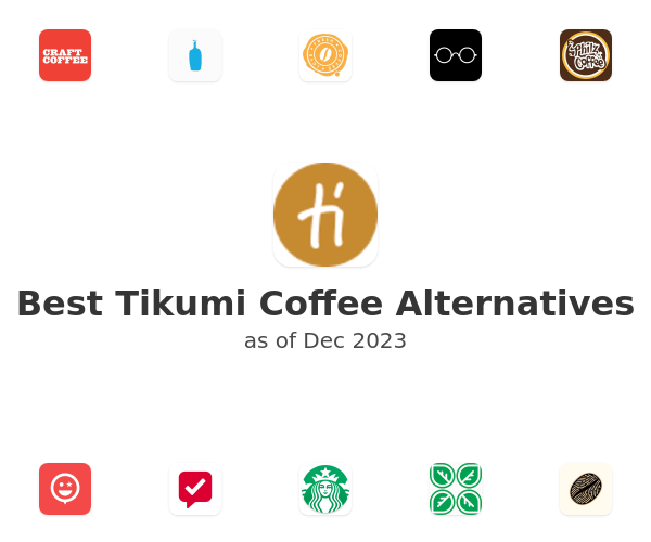 Best Tikumi Coffee Alternatives