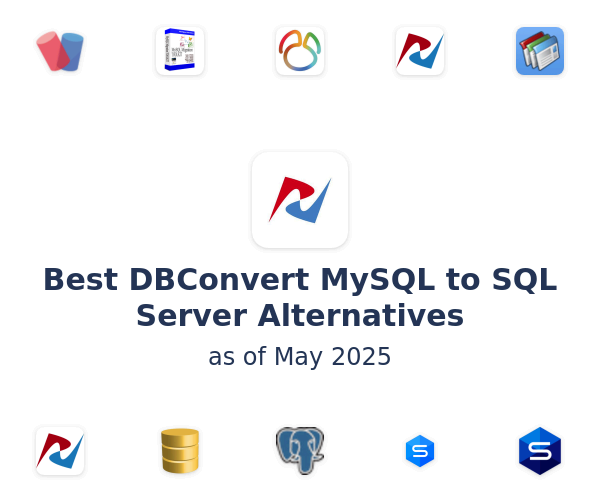 Best DBConvert MySQL to SQL Server Alternatives