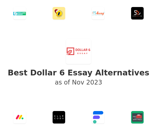 Best Dollar 6 Essay Alternatives