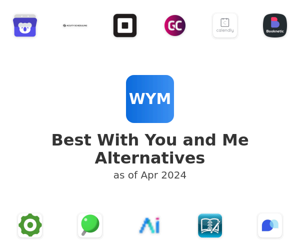Best With You and Me Alternatives