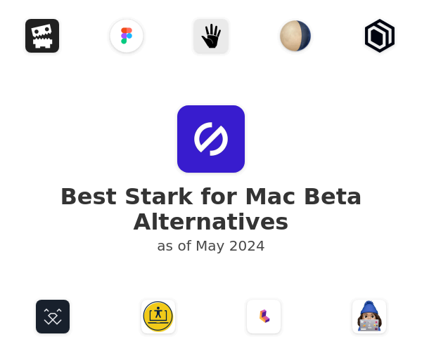 Best Stark for Mac Beta Alternatives