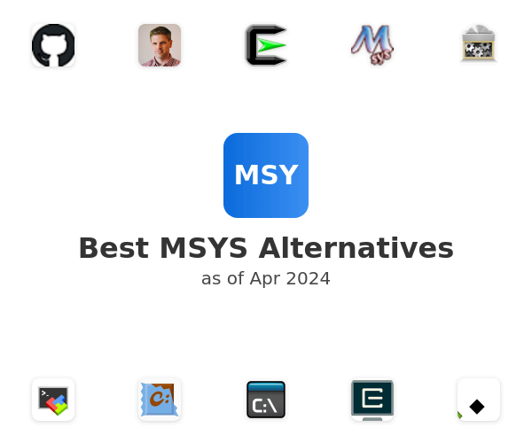 Best MSYS Alternatives