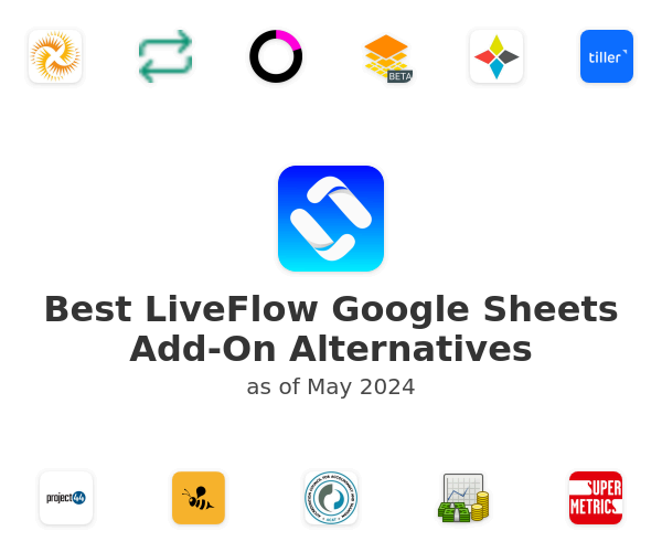 Best LiveFlow Google Sheets Add-On Alternatives