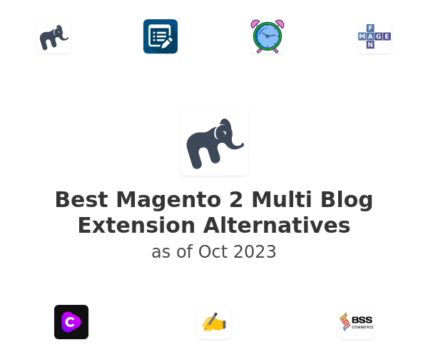 Best Magento 2 Multi Blog Extension Alternatives