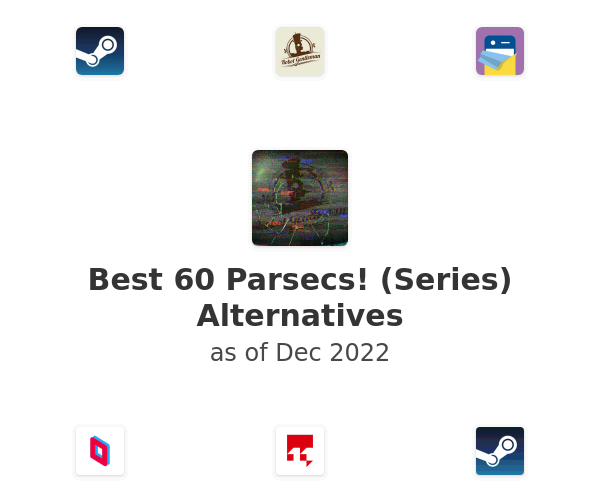 Best 60 Parsecs! (Series) Alternatives