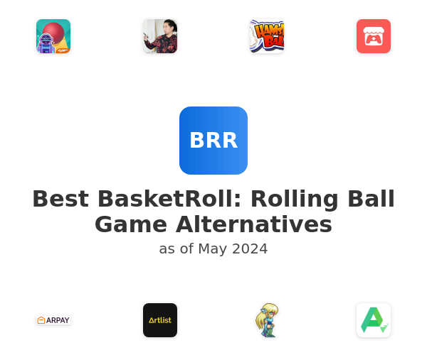 Best BasketRoll: Rolling Ball Game Alternatives