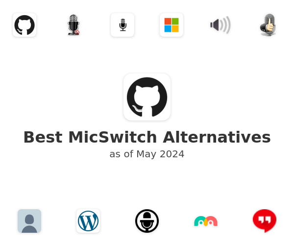 Best MicSwitch Alternatives