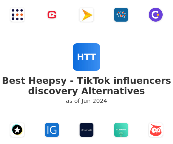Best Heepsy - TikTok influencers discovery Alternatives