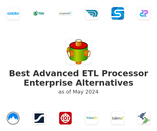 Best Advanced ETL Processor Enterprise Alternatives