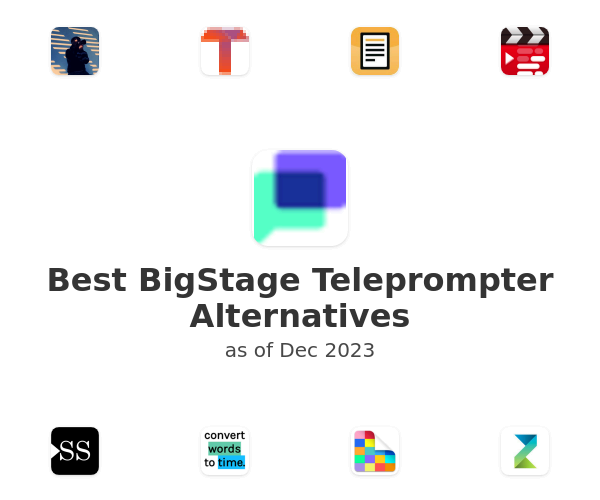 Best BigStage Teleprompter Alternatives