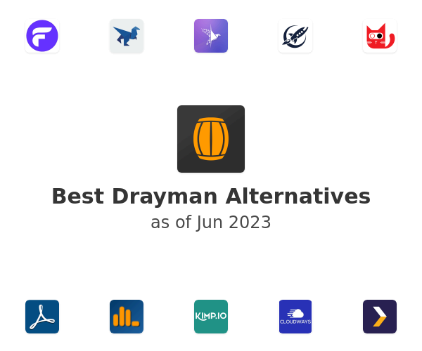 Best Drayman Alternatives