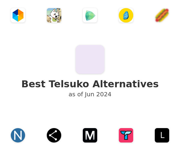Best Telsuko Alternatives