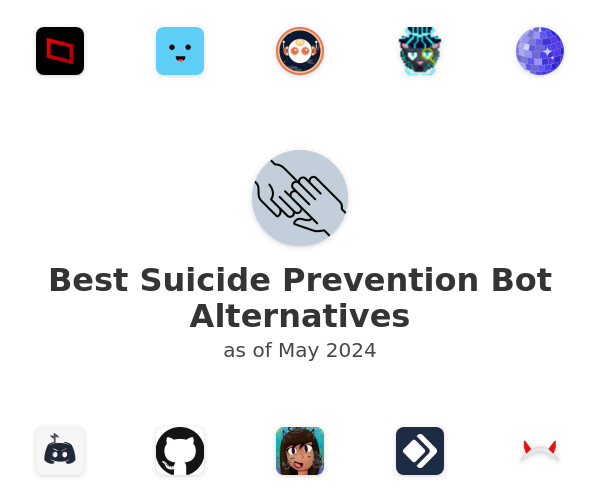 Best Suicide Prevention Bot Alternatives