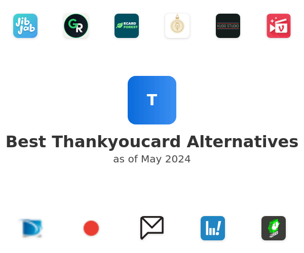 Best Thankyoucard Alternatives