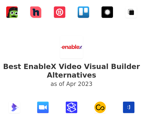 Best EnableX Video Visual Builder Alternatives