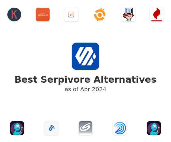 Best Serpivore Alternatives