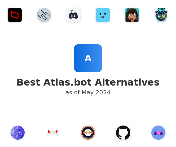 Best Atlas.bot Alternatives