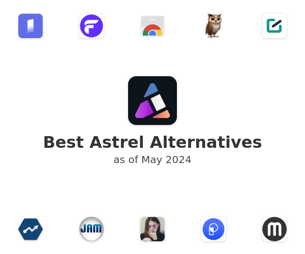 Best Astrel Alternatives