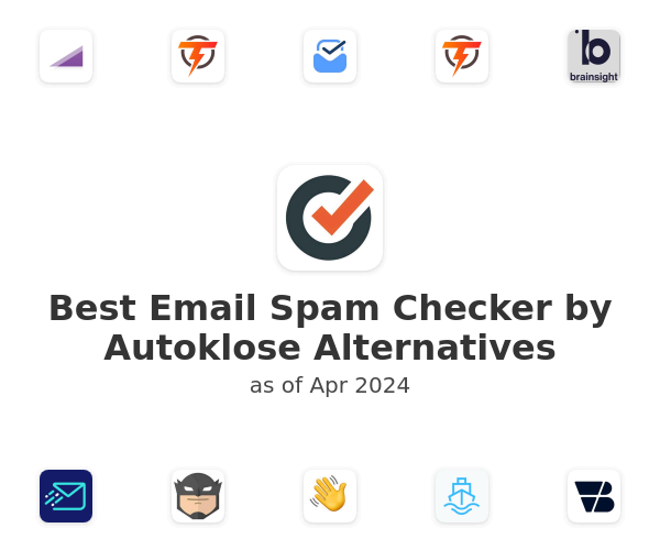 Best Email Spam Checker by Autoklose Alternatives