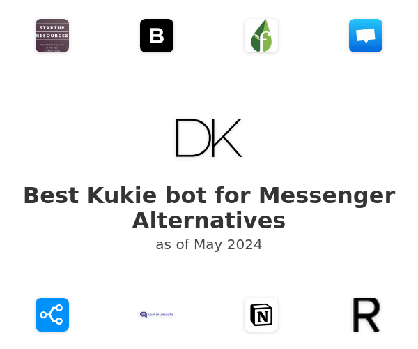 Best Kukie bot for Messenger Alternatives