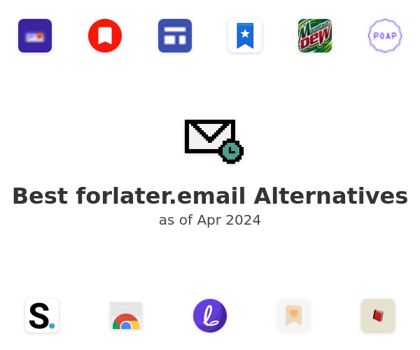 Best forlater.email Alternatives