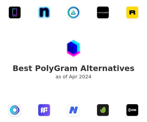 Best PolyGram Alternatives