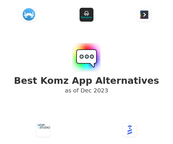 Best Komz App Alternatives
